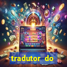 tradutor do portugues para tupi guarani